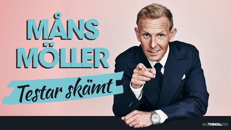 ​Måns Möller testar skämt – mini-turné med premiär 16 oktober!