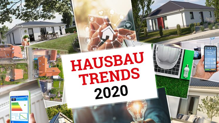 Hausbau-Trends 2020: Moderne Massivhäuser sind smart, energieeffizient und barrierearm