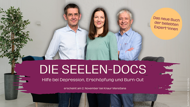 Die Seelen-Docs: Unsere führenden Expert*innen bieten Hilfe bei Depression, Erschöpfung und Burn-Out