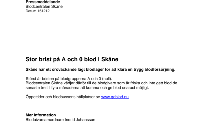 Stor brist på A och 0 blod i Skåne 