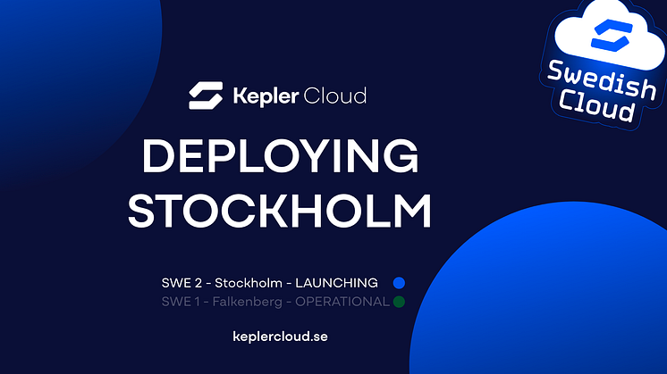 Kepler Technologies AB Announces Expansion with New Cloud Region in Stockholm