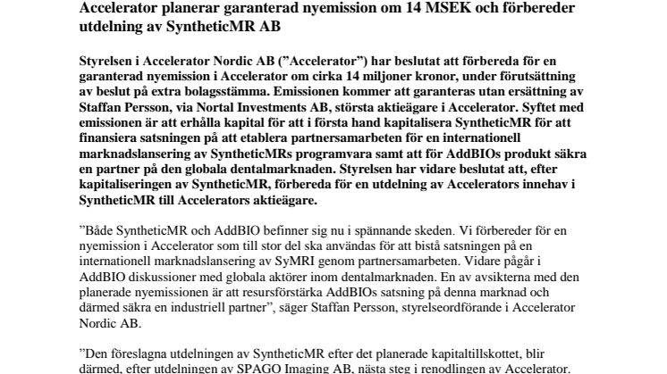 Accelerator planerar garanterad nyemission om 14 MSEK och förbereder utdelning av SyntheticMR AB