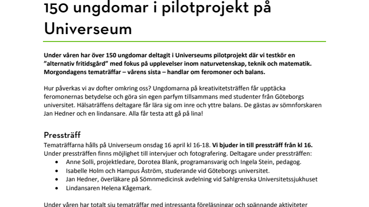 150 ungdomar i pilotprojekt på Universeum