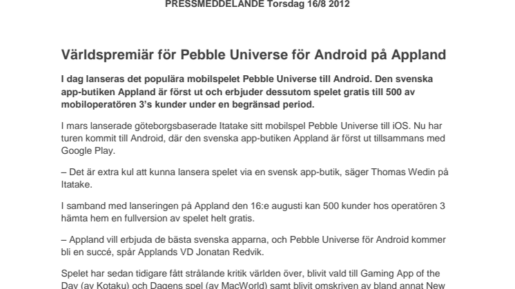 Världspremiär för Pebble Universe för Android på Appland