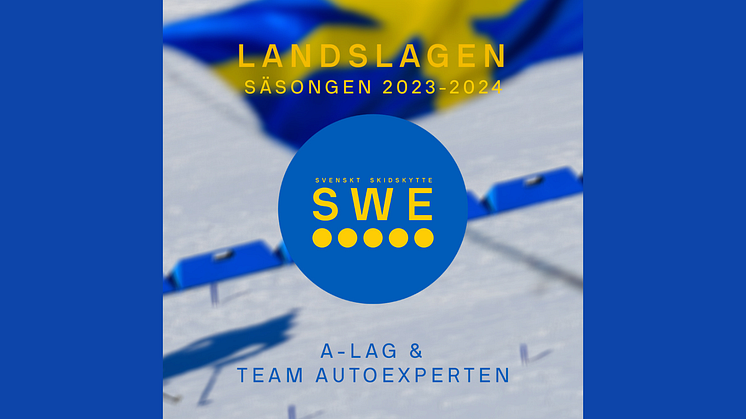 Här är Svenskt Skidskyttes landslagstrupper säsongen 2023/2024