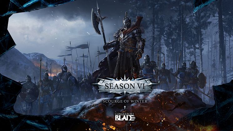 CONQUEROR'S BLADE SEASON VI: SCOURGE OF WINTER COMING DECEMBER 21