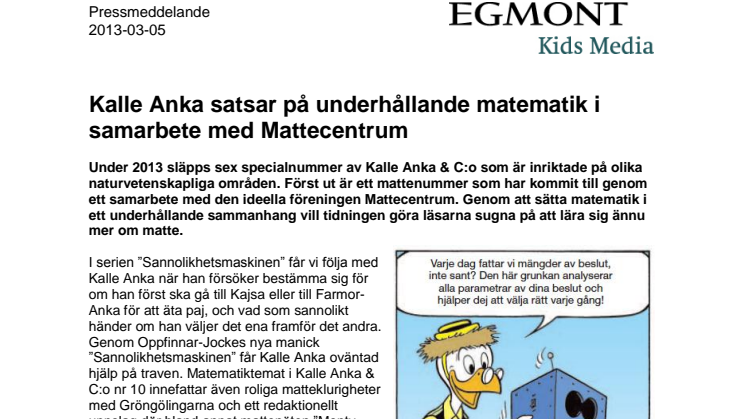 Kalle Anka satsar på underhållande matematik i samarbete med Mattecentrum