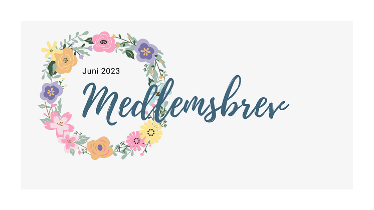 Illustration av midsommarkrans med texten medlemsbrev juni 2023 