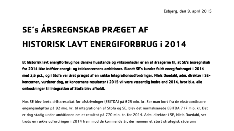 SE’s Årsregnskab præget af historisk lavt energiforbrug i 2014