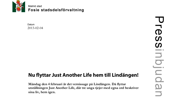 Nu flyttar Just Another Life hem till Lindängen!