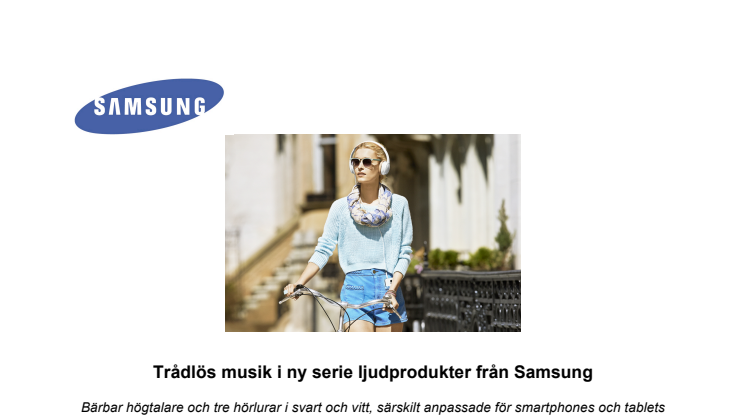 Trådlös musik i ny serie ljudprodukter från Samsung 