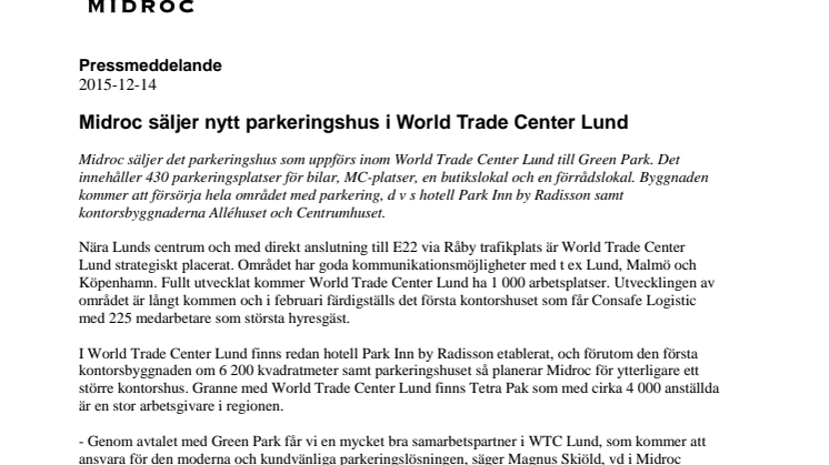 Midroc säljer nytt parkeringshus i World Trade Center Lund 