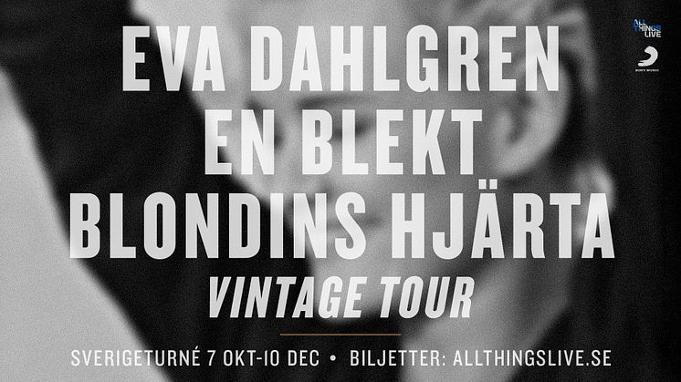 Den blekta blondinen är tillbaka! Eva Dahlgren ger oss: ”En blekt blondins hjärta – Vintage Tour”