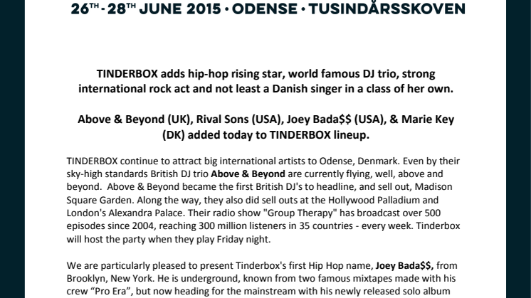 TINDERBOX adds hip-hop rising star, world famous DJ trio, strong international rock act and not least a Danish singer in a class of her own.