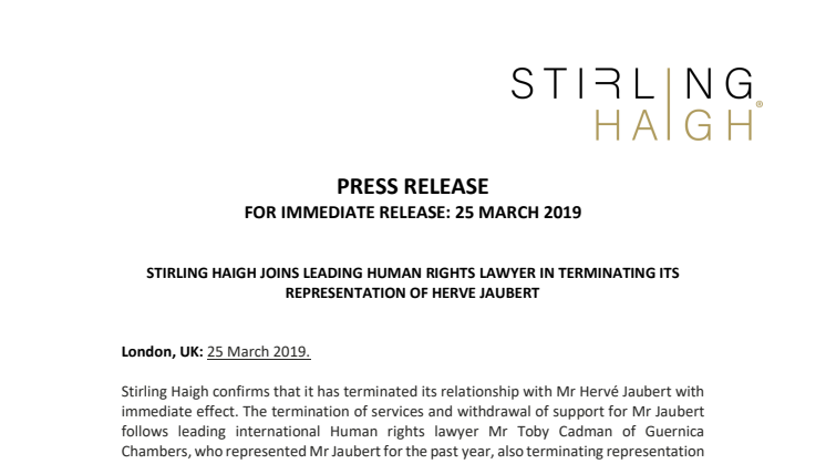 STIRLING HAIGH JOINS LEADING HUMAN RIGHTS LAWYER AND FREE LATIFA CAMPAIGN  IN TERMINATING ITS REPRESENTATION OF HERVE JAUBERT