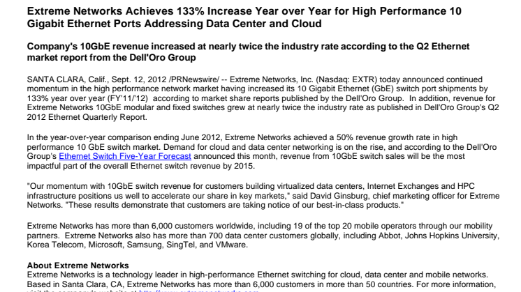 Extreme Networks Achieves 133% Increase Year over Year for 10 Gigabit Ethernet Ports Addressing Data Center