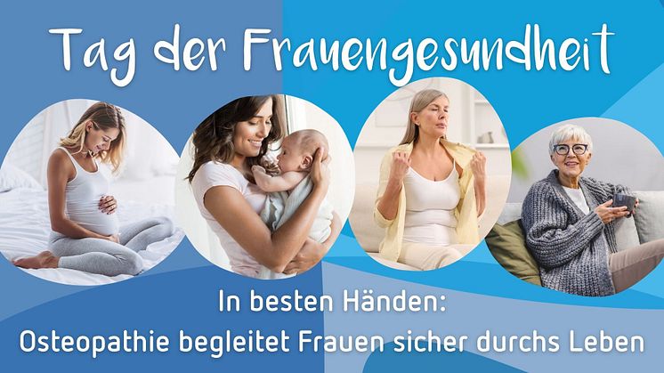 Mit Osteopathie sicher durchs ganze Leben / VOD zum Internationalen Aktionstag für Frauengesundheit am 28. Mai