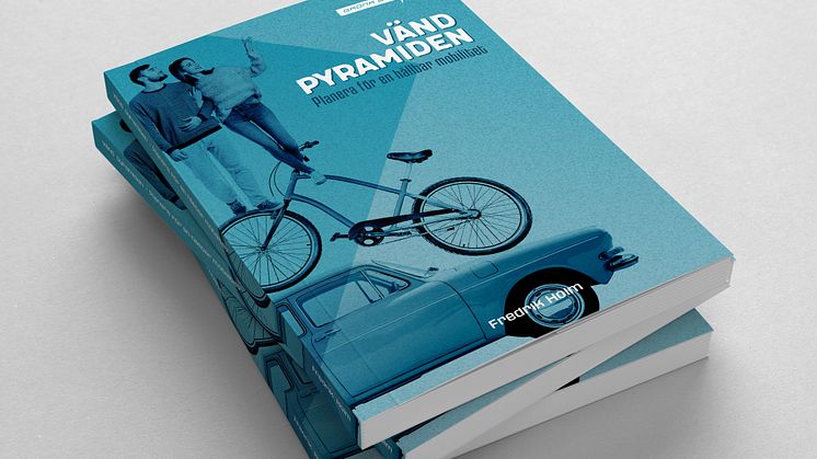 Gröna Bilisters bok "Vänd Pyramiden" ger många insikter och tips kring hållbar trafikplanering