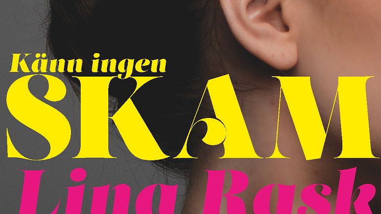 Känn ingen skam av Lina Rask