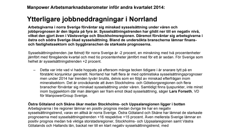 Ytterligare jobbneddragningar i Norrland