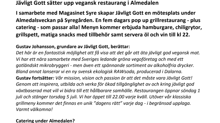 Jävligt Gott sätter upp vegansk restaurang i Almedalen 