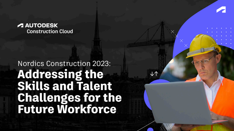 Autodesk Construction Cloud's Nordic Skills Report Feb 28.pdf