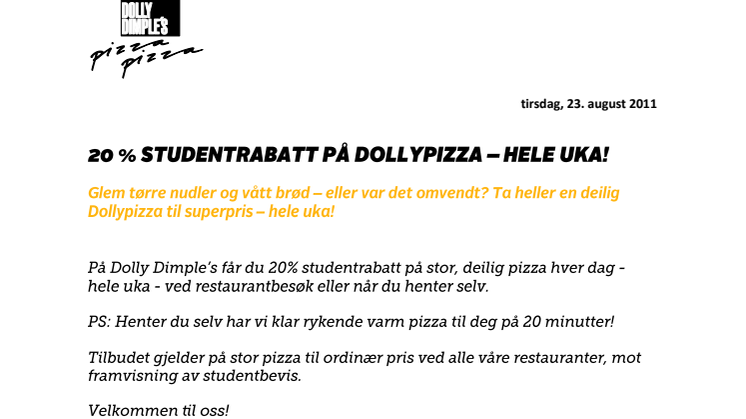 20 % studentrabatt på Dollypizza - hela uka!