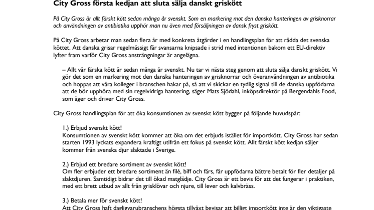 City Gross första kedjan att sluta sälja danskt griskött