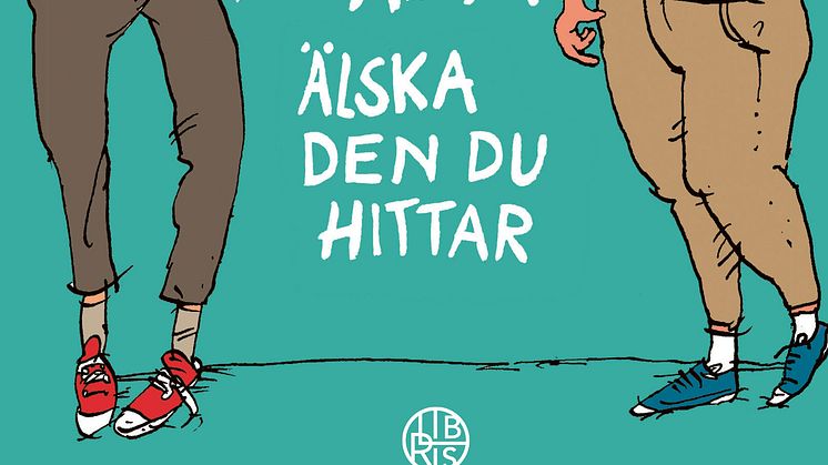 Bokomslag: Hitta någon att älska - älska den du hittat 