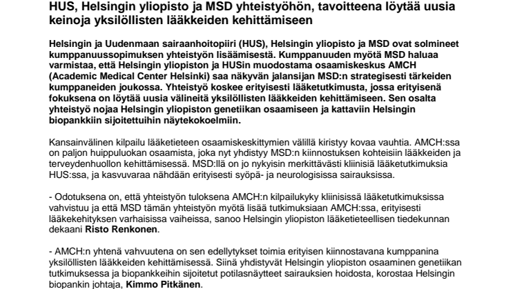 HUS, Helsingin yliopisto ja MSD yhteistyöhön, tavoitteena löytää uusia keinoja yksilöllisten lääkkeiden kehittämiseen