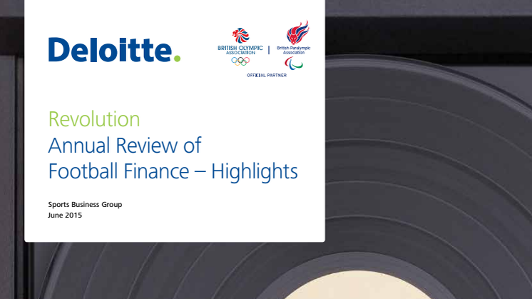Deloitte Annual Review of Football Finance 2015 - Highlights