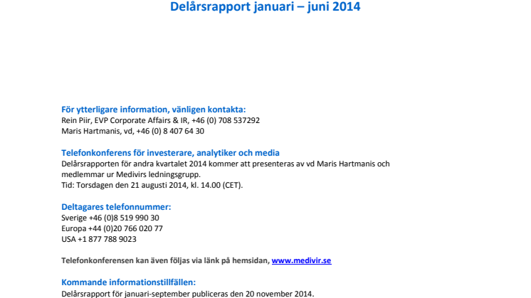 Medivir Delårsrapport januari – juni 2014