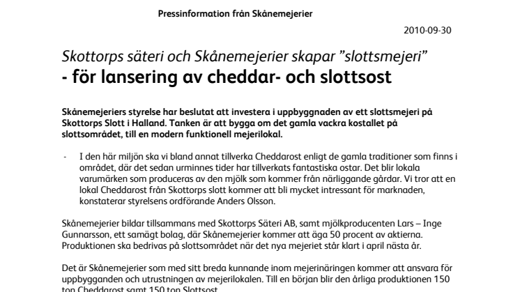Skottorps säteri och Skånemejerier skapar ”slottsmejeri” - för lansering av cheddar- och slottsost 