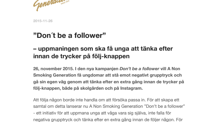 ”Don´t be a follower” – uppmaningen som ska få unga att tänka efter innan de trycker på följ-knappen 