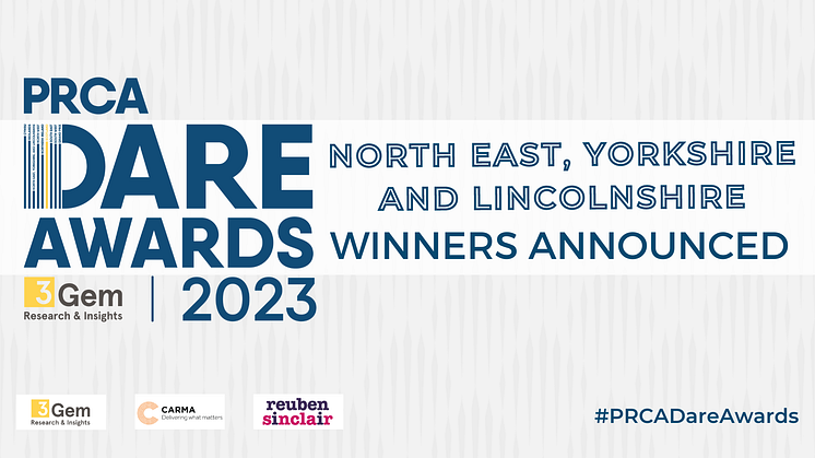 PRCA DARE Awards 2023 North East, Yorkshire and Lincolnshire winners announced