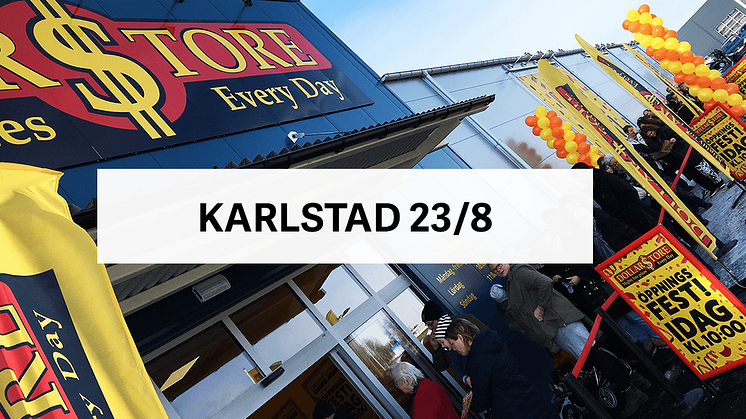 Öppningsfest - DollarStore Karlstad
