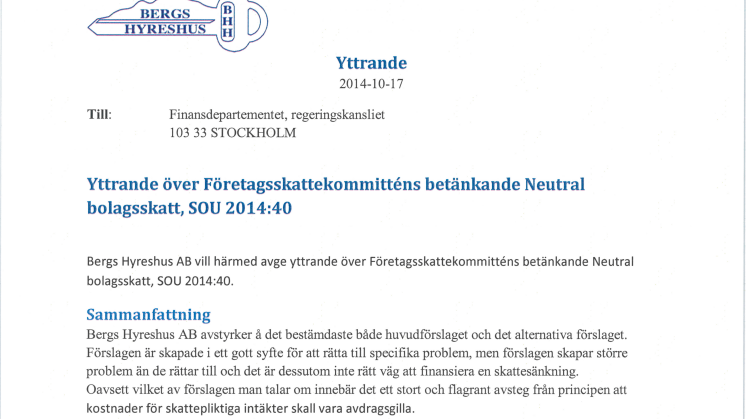 Bergs Hyreshus ABs yttrande / remissvar över Företagsskattekommitténs betänkande Neutral bolagsskatt, SOU 2104:40