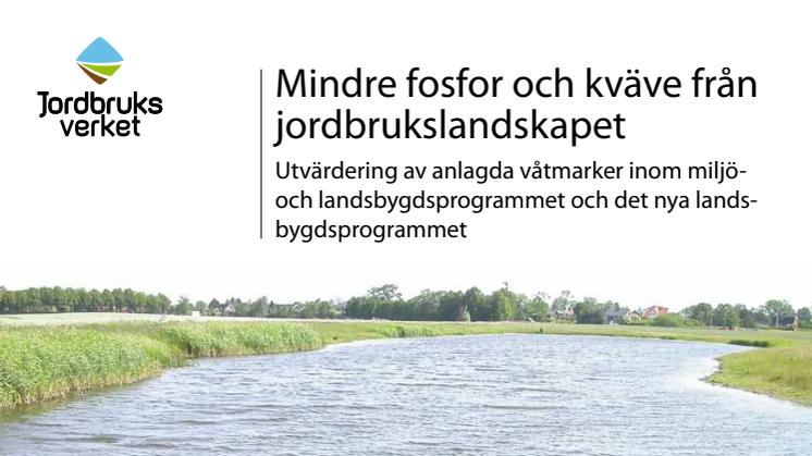 Rapport: "Mindre kväve och fosfor från jordbrukslandskapet" (2010:21)