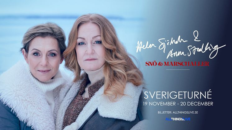 HELEN SJÖHOLM & ANNA STADLING SLÄPPER GEMENSAMT ALBUM OCH ÅKER UT PÅ JULTURNÉ