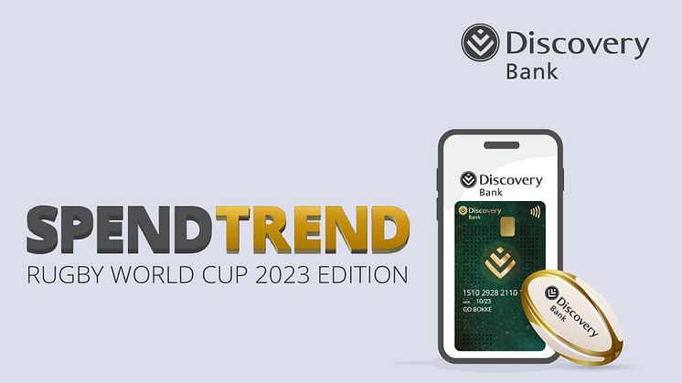 Discovery Bank SpendTrend Rugby World Cup 2023 edition: increased takeout and match day spend 