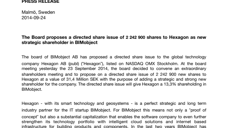 The Board proposes a direct share issue of 2 242 900 shares to Hexagon as new strategic shareholder in BIMobject