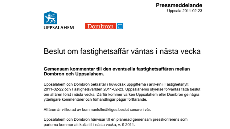 Beslut om fastighetsaffär väntas nästa vecka