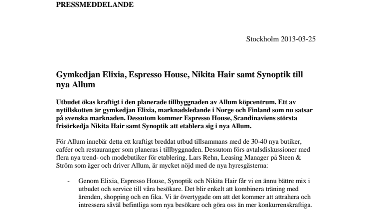 Gymkedjan Elixia, Espresso House, Nikita Hair samt Synoptik till nya Allum