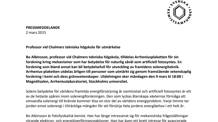 Bo Albinsson, Chalmers tekniska högskola, tilldelas Arrheniusplaketten 2015