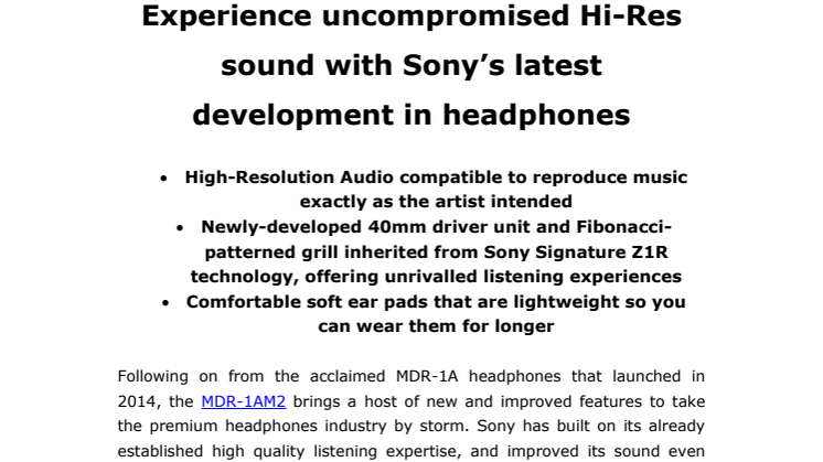 ​Oplev kompromisløs Hi-Res-lyd med MDR-1AM2 – den seneste udvikling inden for hovedtelefoner fra Sony
