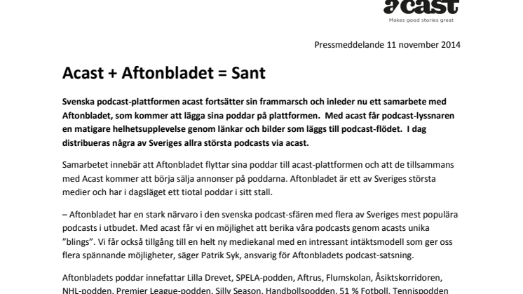 Acast + Aftonbladet = Sant