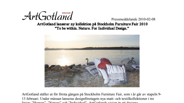 ArtGotland lanserar ny kollektion på Stockholm Furniture Fair 2010 “To be within. Nature. For Individual Design.”