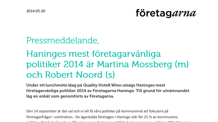 Haninges mest företagarvänliga politiker 2014 är Martina Mossberg (m) och Robert Noord (s)