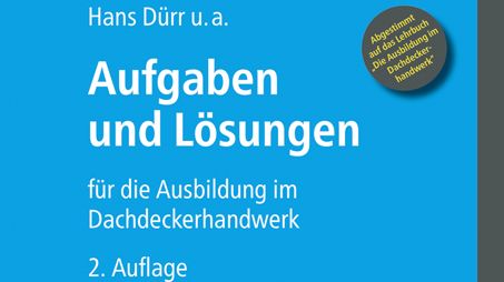 Aufgaben und Lösungen für die Ausbildung im Dachdeckerhandwerk (2D/tif)