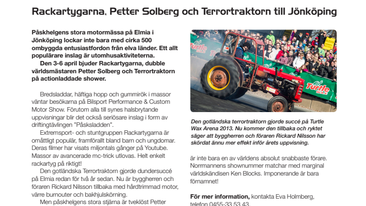 Rackartygarna, Petter Solberg  och Terrortraktorn till Jönköping
